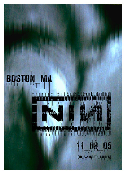 <a href='https://www.ebay.com/sch/i.html?_from=R40&_trksid=p2323012.m570.l1313&_nkw=Nine+Inch+Nails+Poster+Boston&_sacat=0&mkcid=1&mkrid=711-53200-19255-0&siteid=0&campid=5336302525&customid=poster&toolid=10001&mkevt=1'>Buy this Poster!</a>