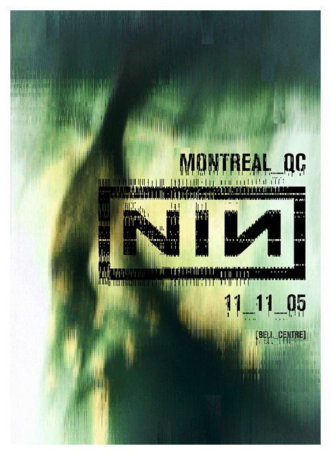 <a href='https://www.ebay.com/sch/i.html?_from=R40&_trksid=p2323012.m570.l1313&_nkw=Nine+Inch+Nails+Poster+Montreal&_sacat=0&mkcid=1&mkrid=711-53200-19255-0&siteid=0&campid=5336302525&customid=poster&toolid=10001&mkevt=1'>Buy this Poster!</a>